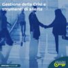 Gestione della Crisi e strumenti di allerta